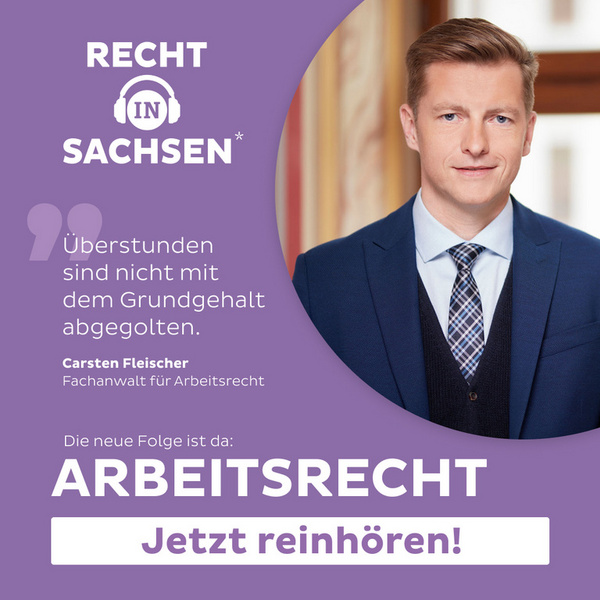 Afa Arbeitsrecht Für Arbeitnehmer - Fachanwälte Für Arbeitsrecht Nürnberg Podcast RECHT IN SACHSEN: Arbeitsrecht