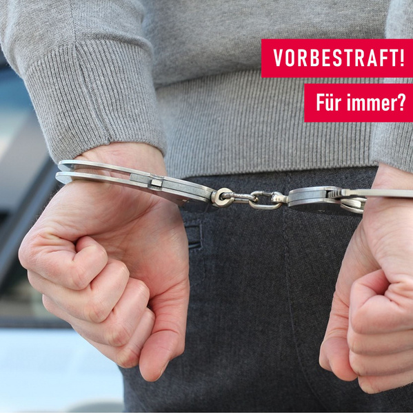 Wann und wie lange gilt man als vorbestraft?