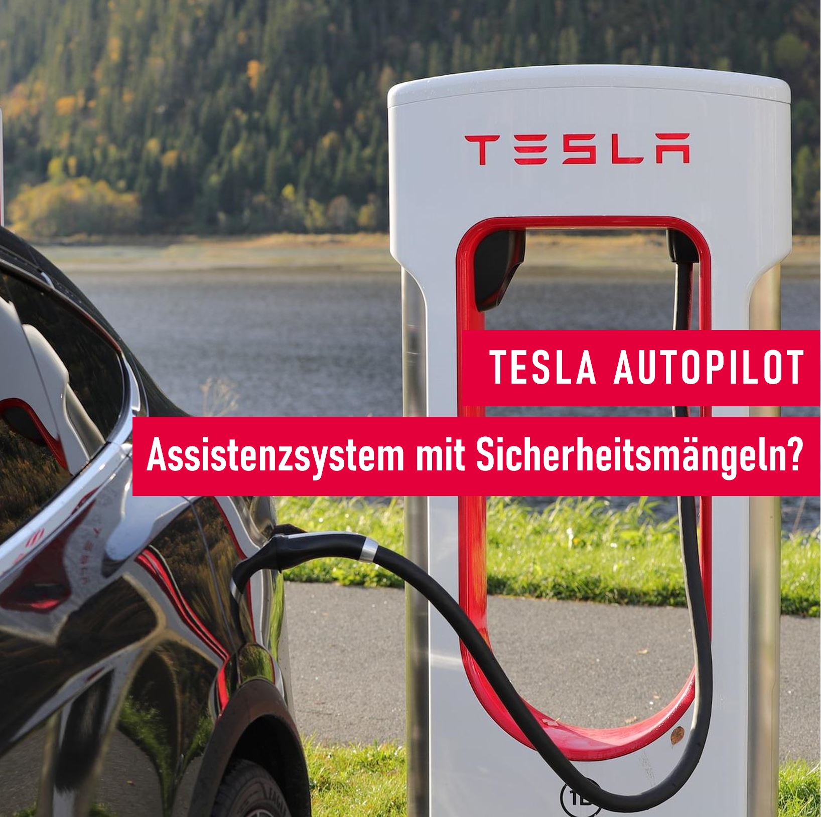Tesla Autopilot_Assistenzsystem_Sichermängel