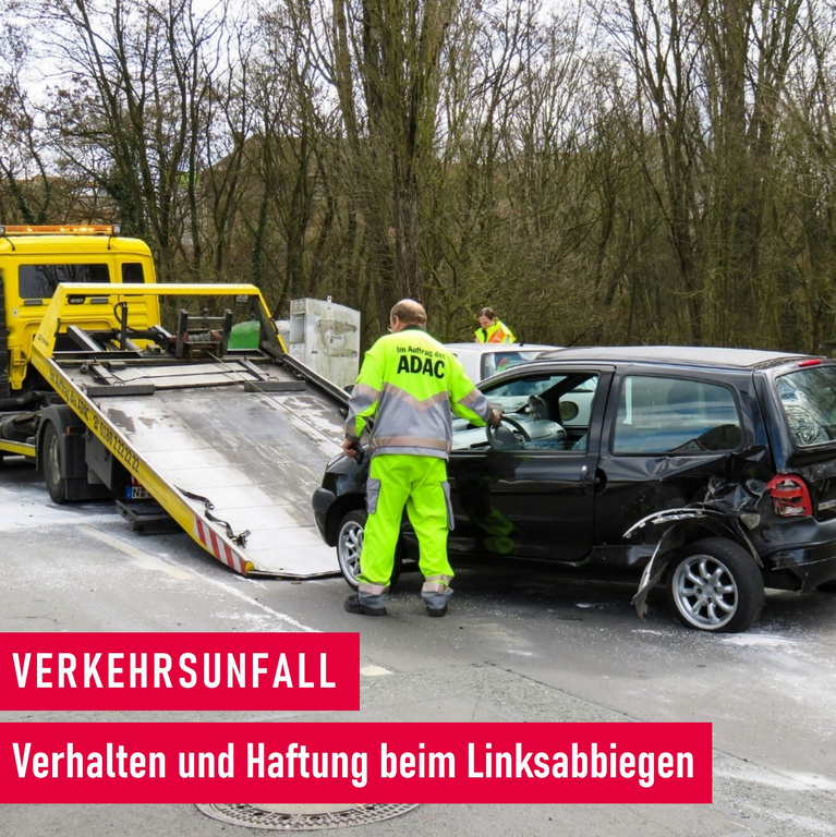 Verkehrsunfall_Verhalten und Haftung beim Linksabbiegen