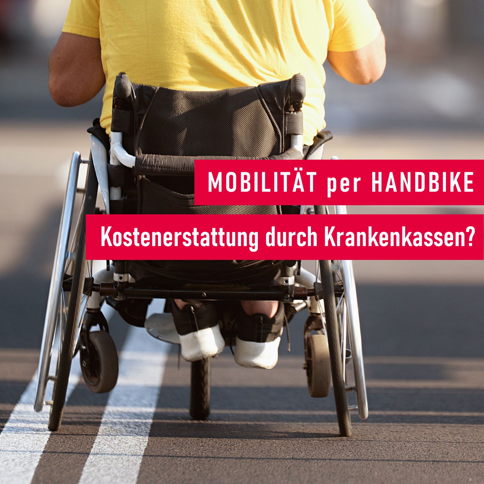 Rollstuhl oder Handbike_Kostenerstattung durch Krankenkassen
