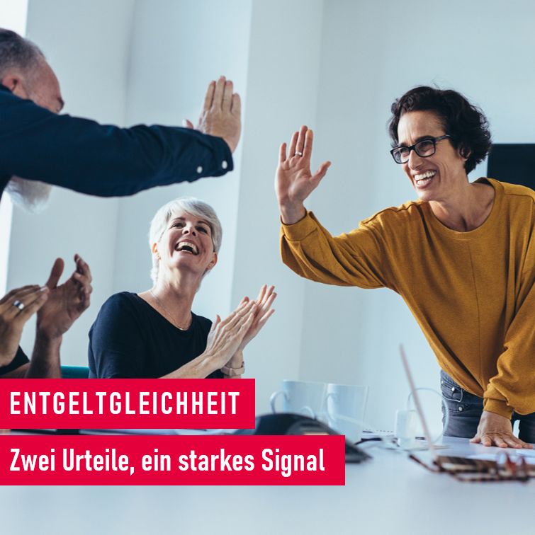 Entgeltgleichheit im Arbeitsrecht: Zwei wegweisende Urteile und ihre Bedeutung für die Praxis