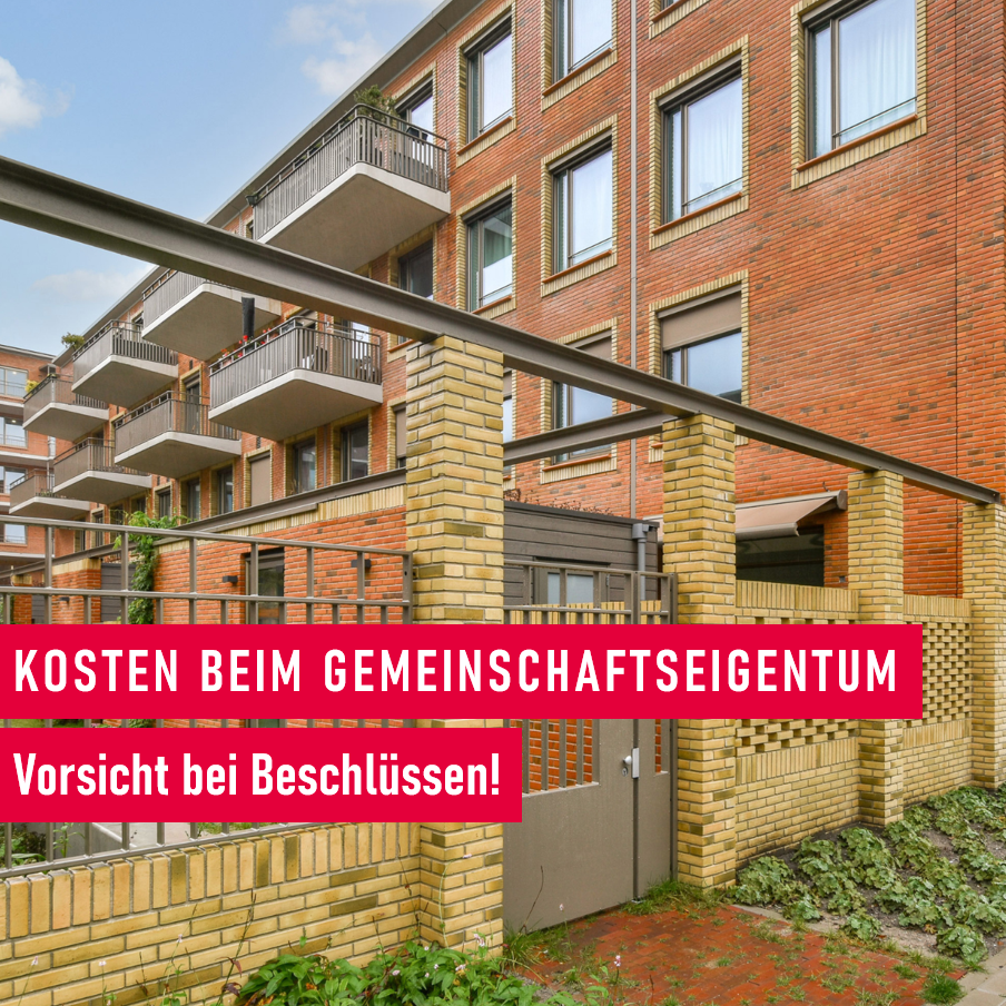 Vorsicht bei der Beschlussfassung – Wer zahlt bei Mängeln am Gemeinschaftseigentum? 