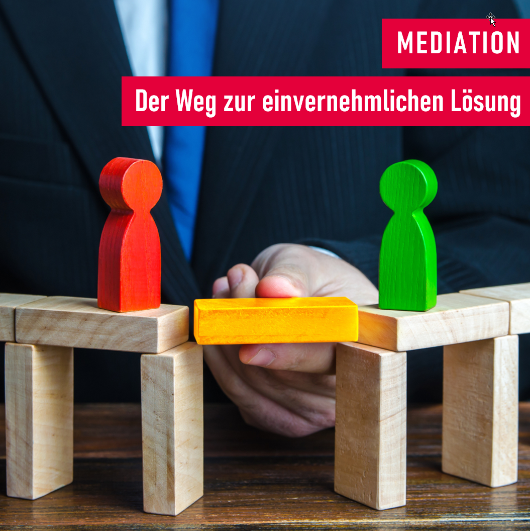 Mediation: Der Weg zur einvernehmlichen Lösung