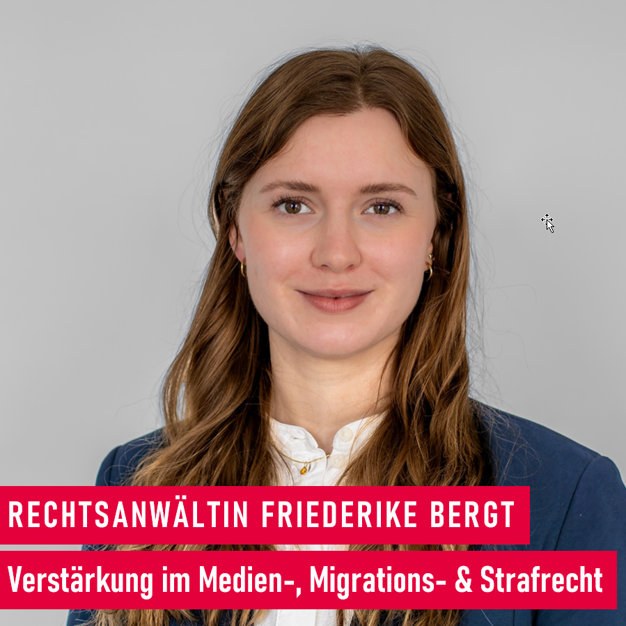 Rechtanwältin Friederike Bergt: Verstärkung im Medien-, Migrations- und Strafrecht