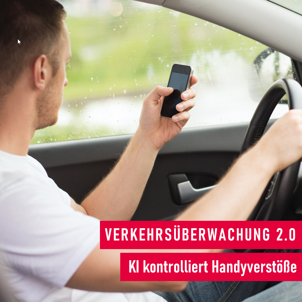 Verkehrsüberwachung_KI kontrolliert Handyverstöße