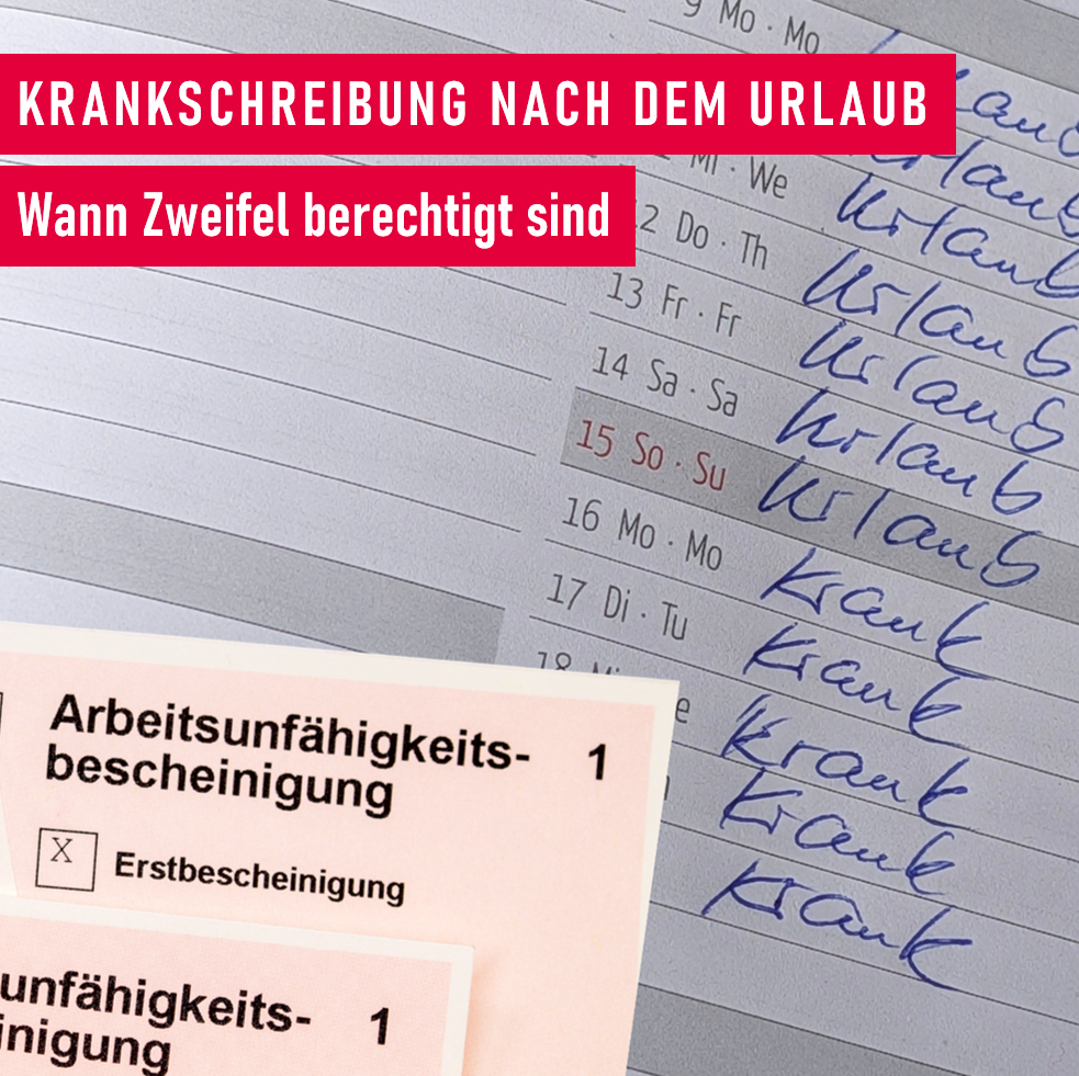 Krank nach dem Urlaub: Wann Arbeitgeber die Krankschreibung anzweifeln dürfen