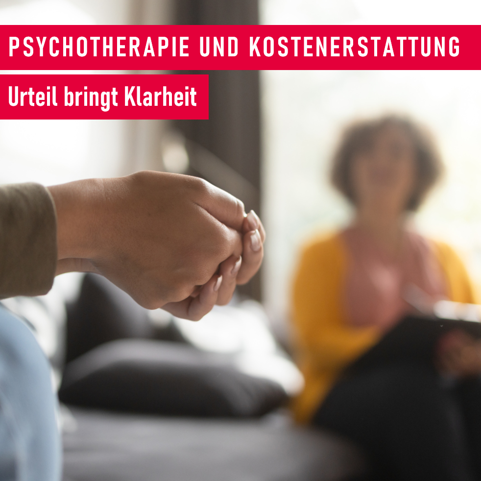 Psychotherapie und Kostenerstattung: Urteil bringet Klarheit