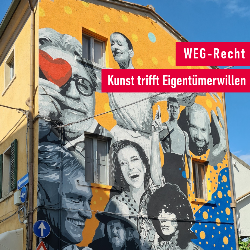WEG-Recht: Streetart an der Hausfassade